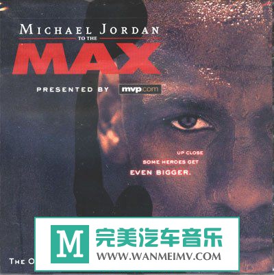 原声带专辑下载-电影原声-《乔丹的巅峰之路Michael Jordan To The Max》2000/百度(1)