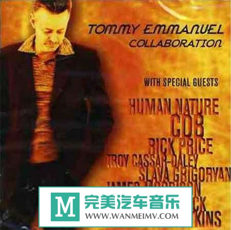 试音无损专辑下载-吉他大师 Tommy Emmanuel - Collaboration 1998/EAC-APE/百度(1)