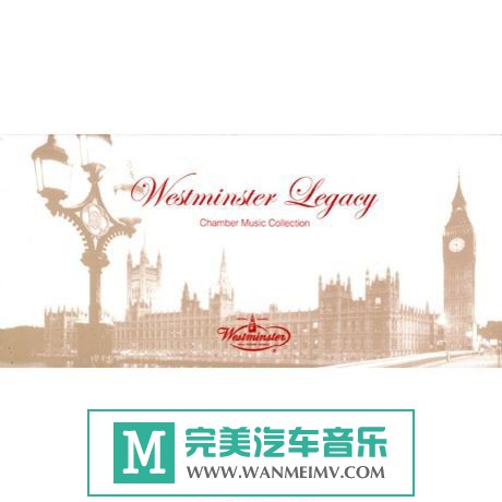 无损音乐 轻音乐-Westminster Legacy《Chamber Music Collection》flac/整轨/百度云/59CD(1)